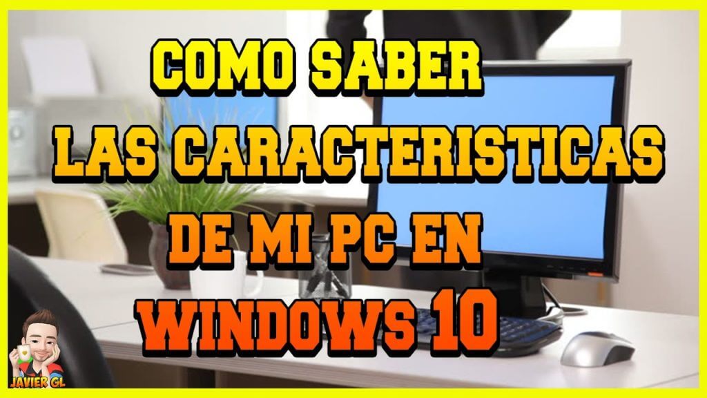 ¿Cómo saber las características de un monitor?