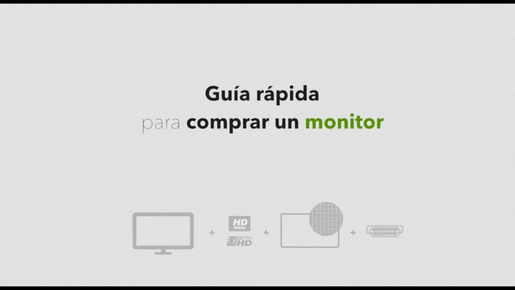 ¿Que hay que tener en cuenta al comprar un monitor?